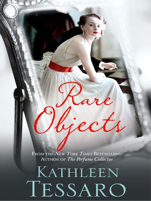 Title details for Rare Objects by Kathleen Tessaro - Available